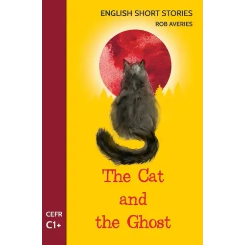 English Short Stories: The Cat and the Ghost (CEFR Level C1+)