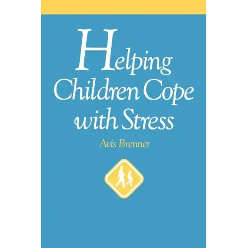 Helping Children Cope with Stress
