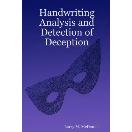Handwriting Analysis and Detection of Deception