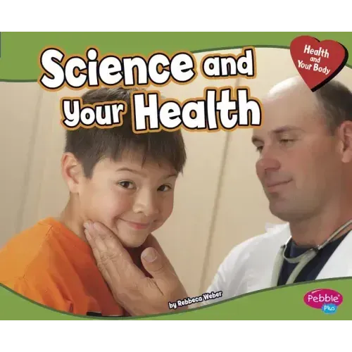 Science and Your Health
