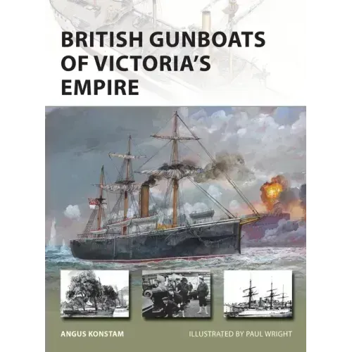 British Gunboats of Victoria's Empire