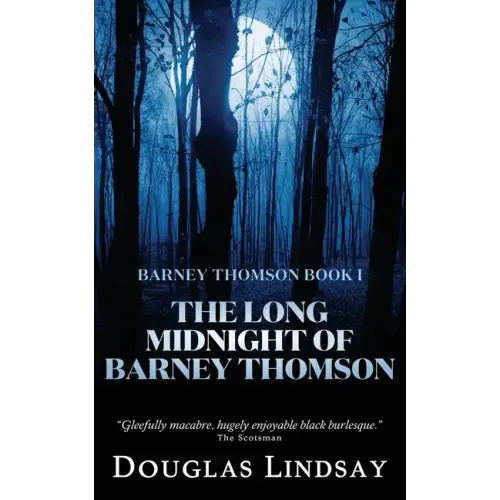 The Long Midnight of Barney Thomson (Barney Thomson Book 1)