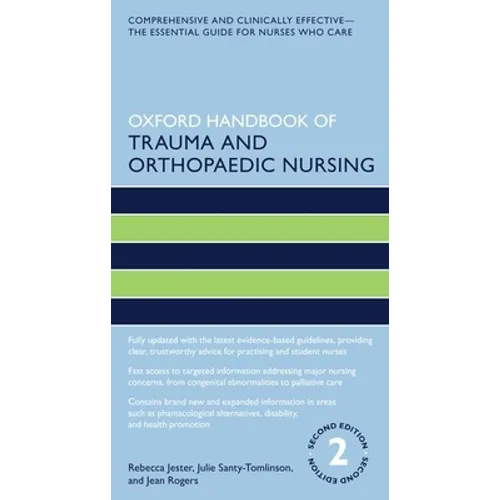 Oxford Handbook of Trauma and Orthopaedic Nursing