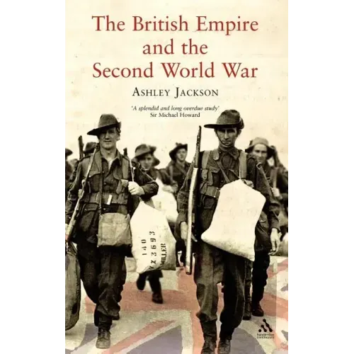 The British Empire and the Second World War