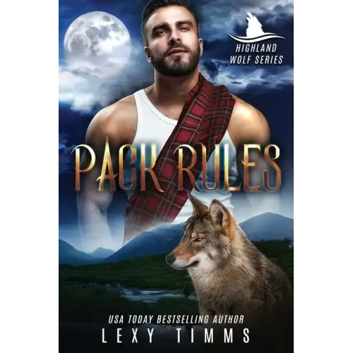 Pack Rules: Scottish Highlander Shifter Romance