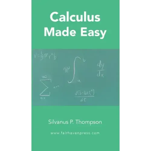 Calculus Made Easy