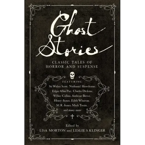 Ghost Stories: Classic Tales of Horror and Suspense