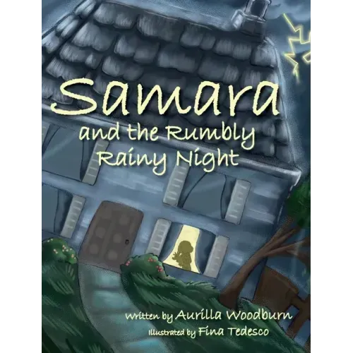 Samara and the Rumbly Rainy Night