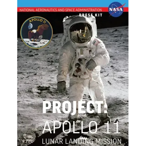 Apollo 11: The Official NASA Press Kit