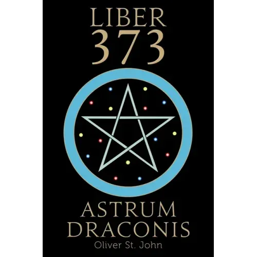 Liber 373 Astrum Draconis