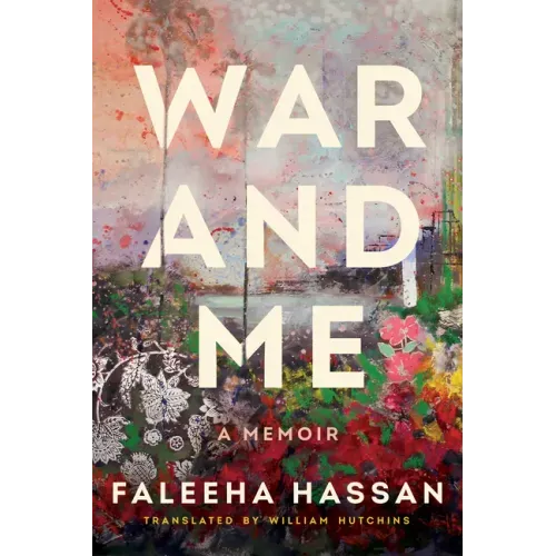 War and Me: A Memoir