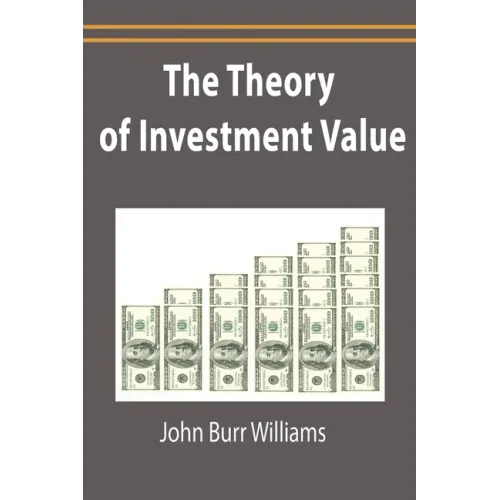 The Theory of Investment Value