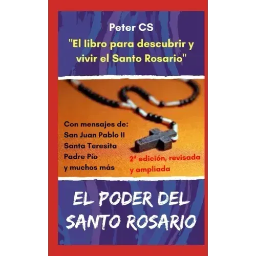 El Poder del Santo Rosario