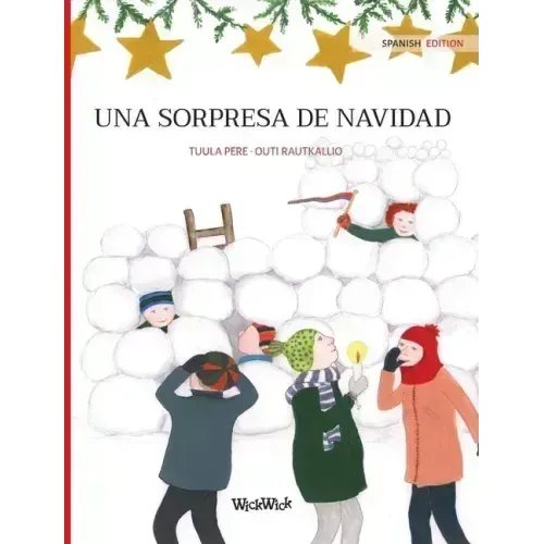 Una sorpresa de Navidad: Spanish Edition of "Christmas Switcheroo"