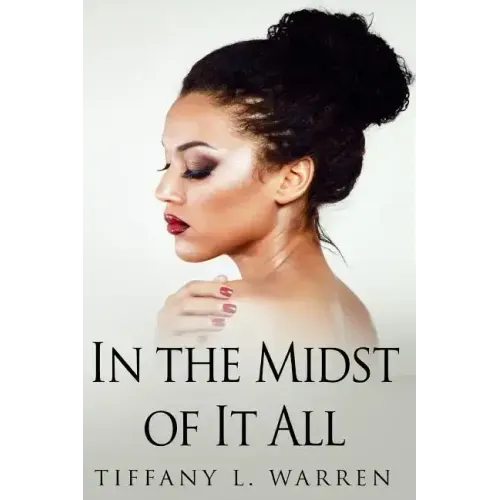 In the Midst of It All