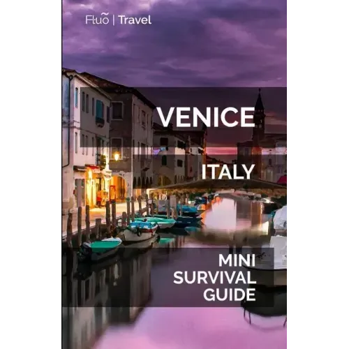 Venice Mini Survival Guide