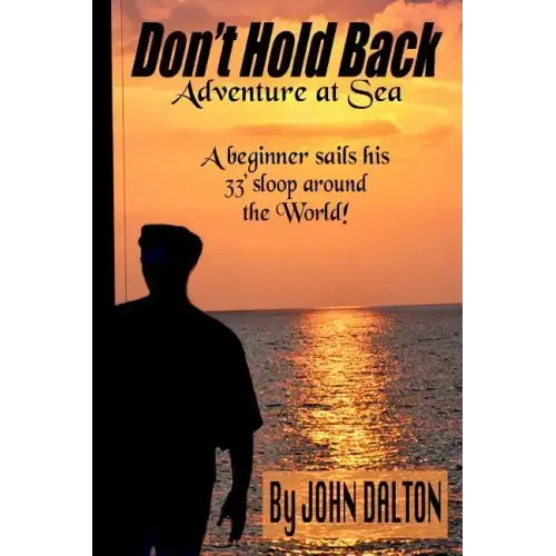 Don't Hold Back: Adventure at Sea