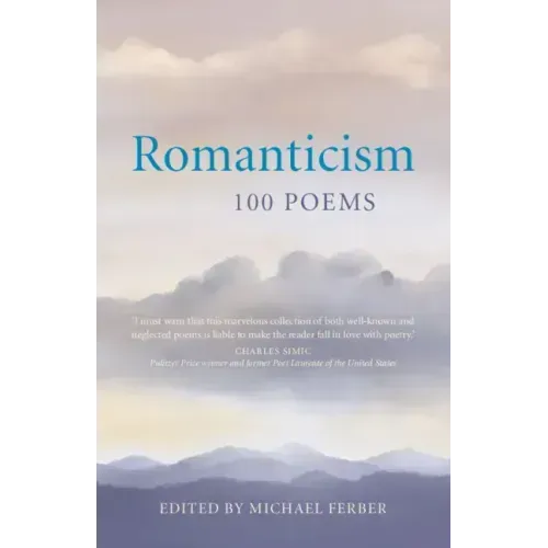 Romanticism: 100 Poems