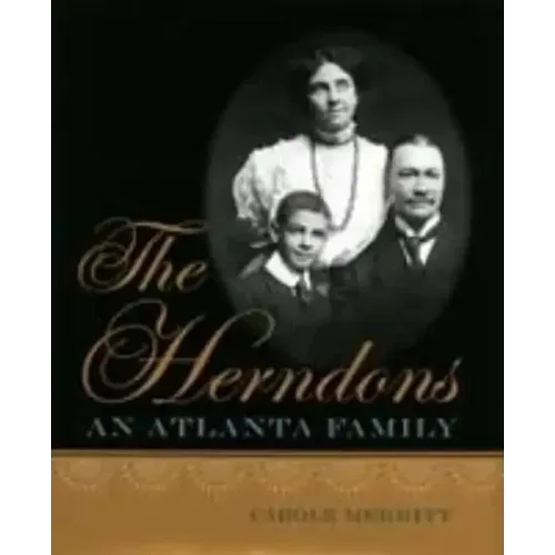 The Herndons: An Atlanta Family