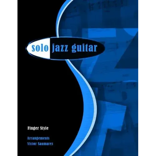 Solo Jazz Guitar: Fingerstyle