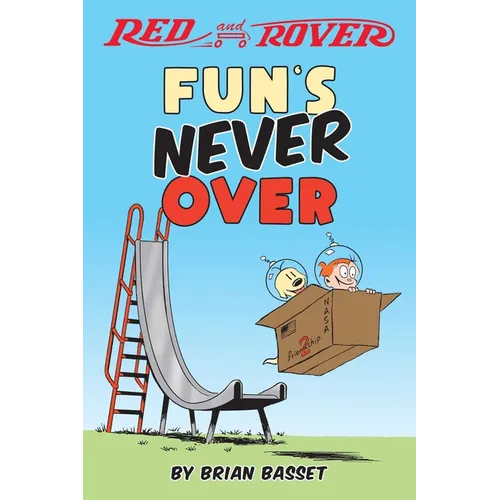 Red and Rover: Fun's Never Over