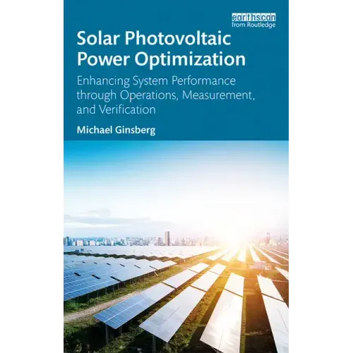 Solar Photovoltaic Power Optimization: Enhancing System Performance Through Operations, Measurement, and Verification