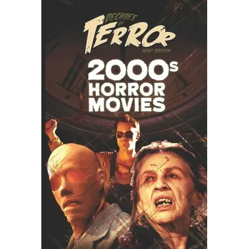 Decades of Terror 2020: 2000s Horror Movies