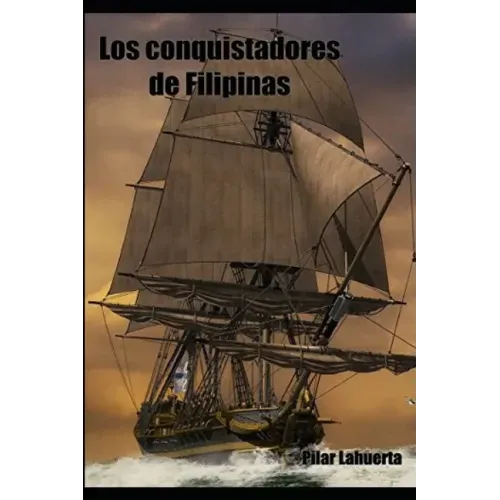 Los conquistadores de Filipinas