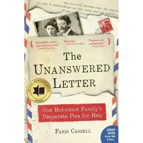 The Unanswered Letter: One Holocaust Family's Desperate Plea for Help