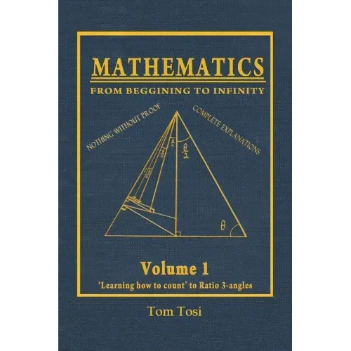 Mathematics: From Beginning to Infinity