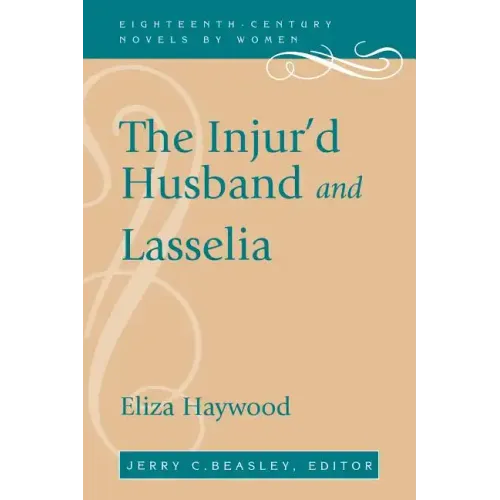 The Injur'd Husband and Lasselia