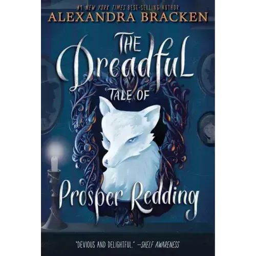 The Dreadful Tale of Prosper Redding-The Dreadful Tale of Prosper Redding, Book 1