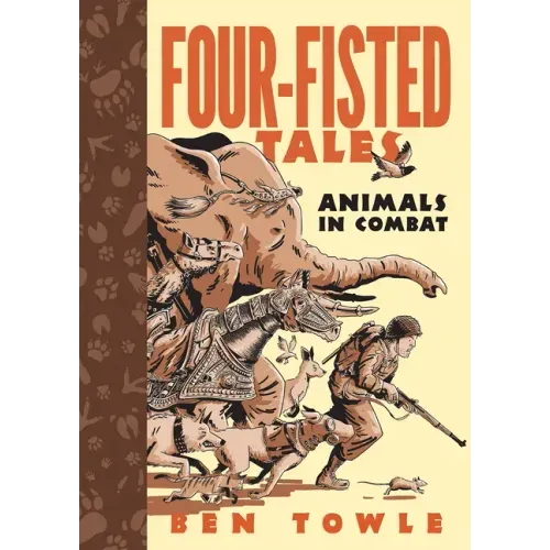 Four-Fisted Tales: Animals in Combat