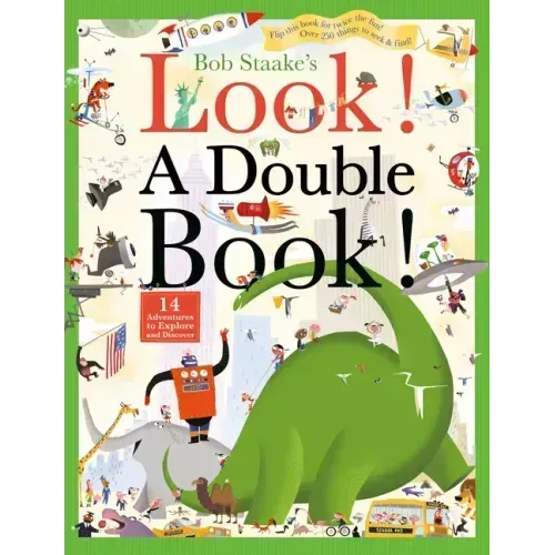 Look! a Double Book!: 14 Adventures to Explore and Discover