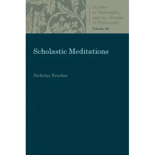 Scholastic Meditations