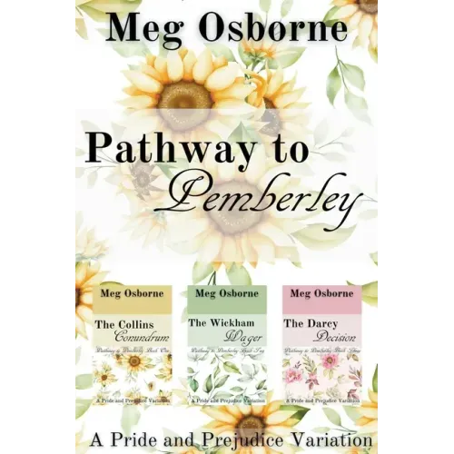 Pathway to Pemberley - A Pride and Prejudice Variation Series