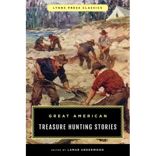 Great American Treasure Hunting Stories