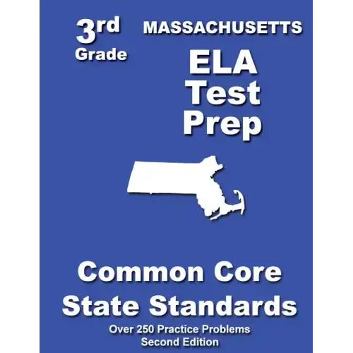Massachusetts 3rd Grade ELA Test Prep: Common Core Learning Standards