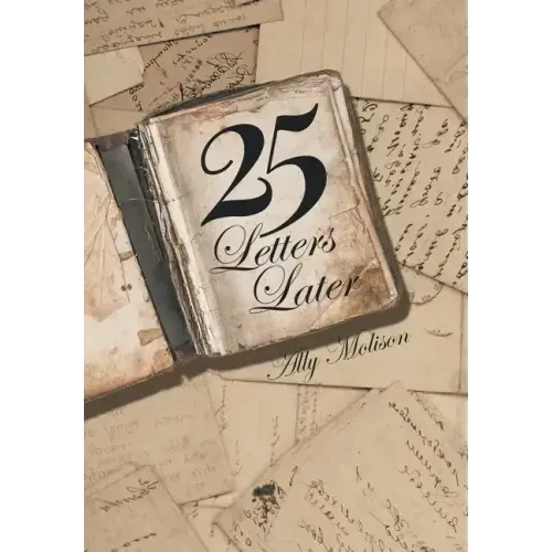 25 Letters Later