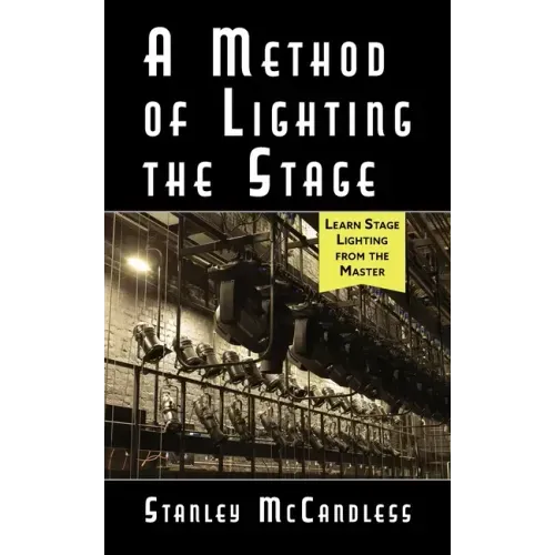 A Method of Lighting the Stage 4th Edition