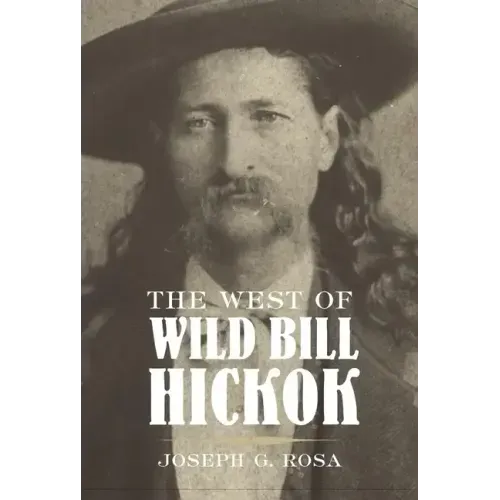 West of Wild Bill Hickok