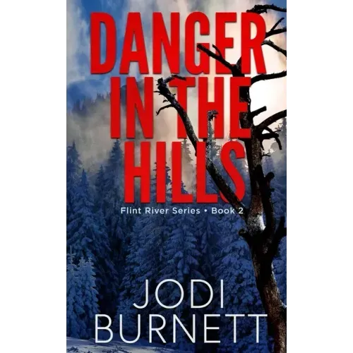 Danger In The Hills