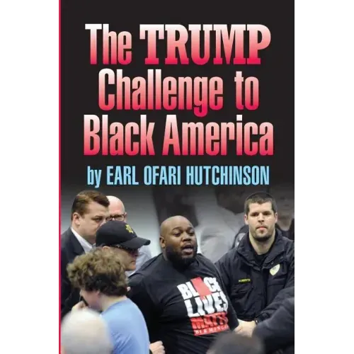 TheTrump Challenge to Black America