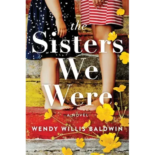 The Sisters We Were