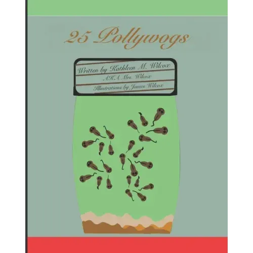 25 Pollywogs: A Story of Friendship