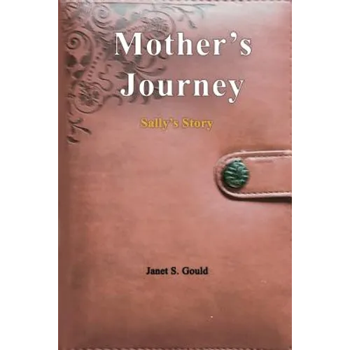 Mother's Journey: Sally's Story