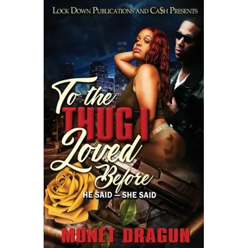 To the Thug I Loved Before