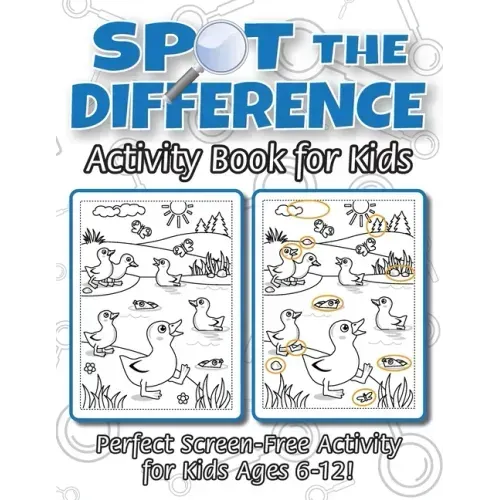 Spot the Difference Activity Book for Kids: (Ages 6-12) Spot 10 Differences in Every Spread!