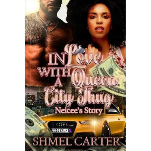 In Love With a Queen City Thug: Neicee's Story
