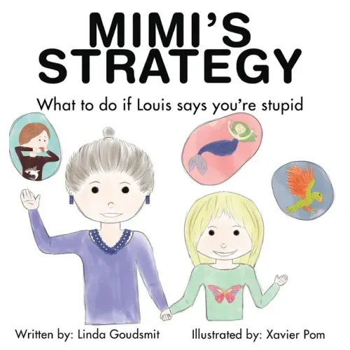 MIMI'S STRATEGY What to do if Louis says you're stupid